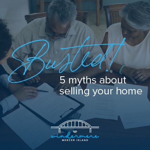 Busted! 5 myths about selling your home